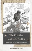 The Creative Writer's Toolkit The Creative Writer's Toolkit