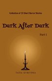 Dark After Dark - Part 1