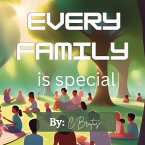 Every Family is Special Every Family is Special