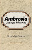 Ambrosia y los hijos de la noche Ambrosia y los hijos de la noche