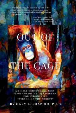 Out of the Cage - Shapiro, Gary L.