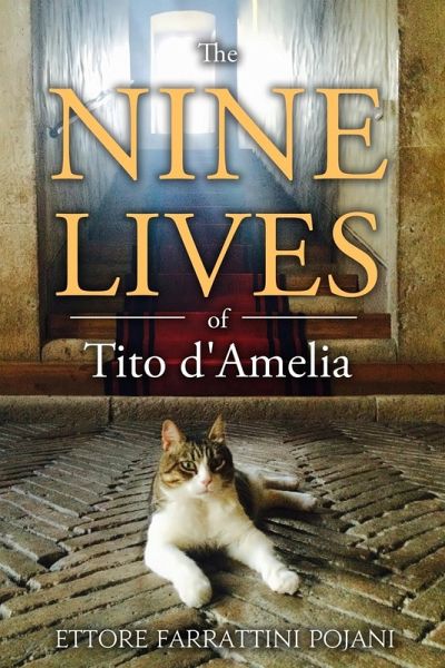 The Nine Lives of Tito d'Amelia The Nine Lives of Tito d'Amelia