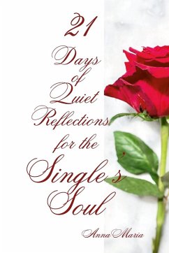 Cover 21 Days of Quiet Reflections for the Single's Soul