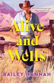 Alive and Wells Alive and Wells