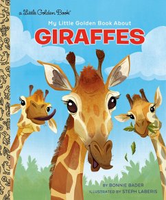 My Little Golden Book about Giraffes - Bader, Bonnie