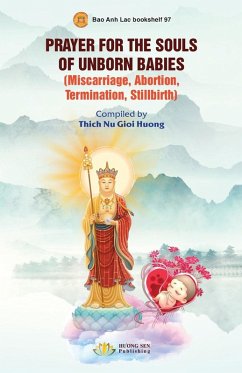 PRAYER FOR THE SOULS OF UNBORN BABIES - Thich Nu, Gioi Huong