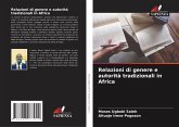 Relazioni di genere e autorità tradizionali in Africa Relazioni di genere e autorità tradizionali in Africa