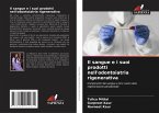 Il sangue e i suoi prodotti nell'odontoiatria rigenerativa Il sangue e i suoi prodotti nell'odontoiatria rigenerativa