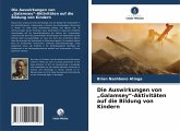 Die Auswirkungen von ¿Galamsey¿-Aktivitäten auf die Bildung von Kindern Die Auswirkungen von ¿Galamsey¿-Aktivitäten auf die Bildung von Kindern