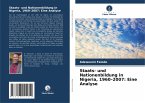 Staats- und Nationenbildung in Nigeria, 1960-2007: Eine Analyse