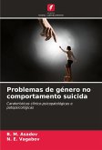 Problemas de género no comportamento suicida