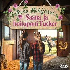 Saana ja hoitoponi Tucker (MP3-Download) - Mäkijärvi, Leena