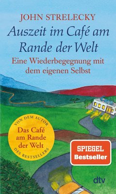 Auszeit im Café am Rande der Welt   (Mängelexemplar) - Strelecky, John P.