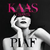 Kaas Chante Piaf Kaas Chante Piaf