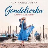 Gondolierka. La sonata di ferro (MP3-Download) Gondolierka. La sonata di ferro (MP3-Download)