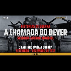 Segunda Guerra Mundial: 1. O Caminho para a Guerra (MP3-Download) - Dale, Liam