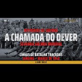 Segunda Guerra Mundial: 2. Linhas de Batalha Traçadas (MP3-Download)