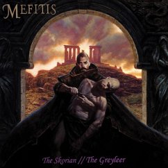 The Skorian//The Greyleer - Mefitis