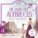 Die Zeit der Frauen - Die Jahre des Aufbruchs (MP3-Download)
