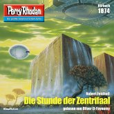 Perry Rhodan 1874: Die Stunde der Zentrifaal (MP3-Download)