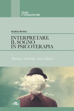 Cover Interpretare il sogno in psicoterapia. Teoria, simboli, casi clinici
