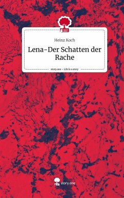 Cover Lena-Der Schatten der Rache. Life is a Story - story.one
