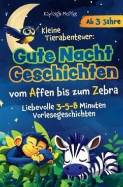 Cover Kleine Tierabenteuer: Gute-Nacht-Geschichten vom Affen bis zum Zebra