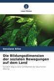 Die Bildungsdimension der sozialen Bewegungen auf dem Land