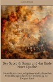 Der Sacco di Roma und das Ende einer Epoche