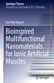 Bioinspired Multifunctional Nanomaterials for Ionic Artificial Muscles Bioinspired Multifunctional Nanomaterials for Ionic Artificial Muscles