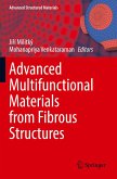 Advanced Multifunctional Materials from Fibrous Structures Advanced Multifunctional Materials from Fibrous Structures
