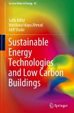 Sustainable Energy Technologies and Low Carbon Buildings Sustainable Energy Technologies and Low Carbon Buildings
