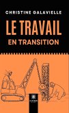 Le travail en transition (eBook, ePUB)
