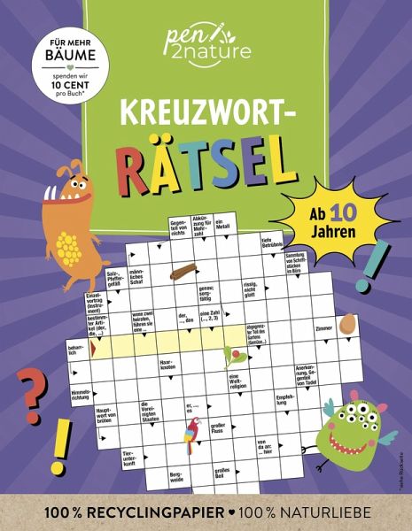 Kreuzworträtsel ab 10 Jahren. Knobeln und Rätseln für Kinder Kreuzworträtsel ab 10 Jahren. Knobeln und Rätseln für Kinder