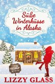 Süße Winterküsse in Alaska Süße Winterküsse in Alaska
