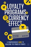 Loyalty Programs and the Currency Effect Loyalty Programs and the Currency Effect