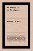 El evangelio de la riqueza (eBook, ePUB) El evangelio de la riqueza (eBook, ePUB)