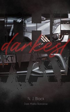 The darkest way - Black, N. J.