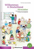 Willkommen in Deutschland - Hörverstehen Willkommen in Deutschland - Hörverstehen