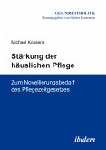 Stärkung der häuslichen Pflege (eBook, PDF)