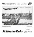 Mülheim a. d. Ruhr gestern 2026 Mülheim a. d. Ruhr gestern 2026