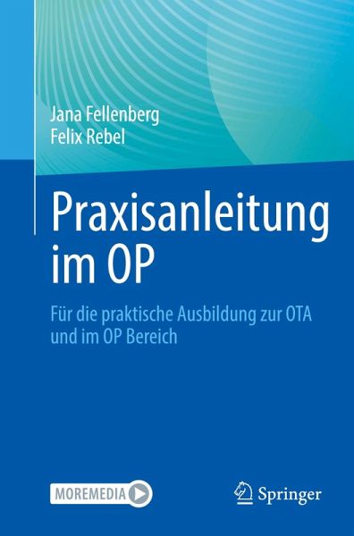 Praxisanleitung im OP Praxisanleitung im OP