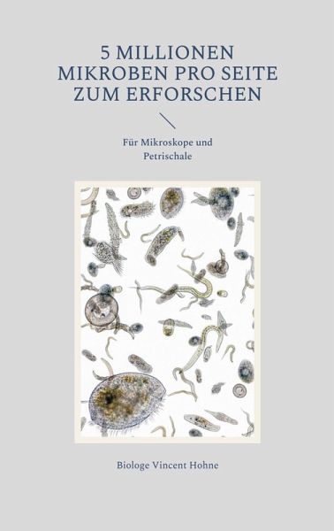 5 Millionen Mikroben pro Seite zum Erforschen