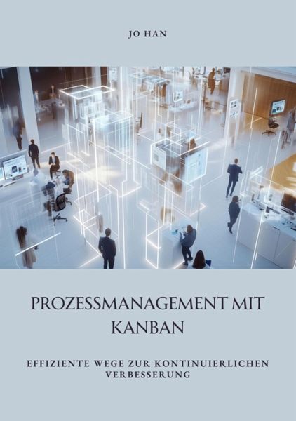 Prozessmanagement mit Kanban (eBook, ePUB)