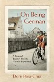 On Being German On Being German