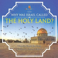 Cover Why Was Israel Called The Holy Land? - History Book for Kids   Children's Asian History