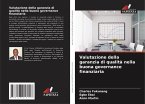 Valutazione della garanzia di qualità nella buona governance finanziaria Valutazione della garanzia di qualità nella buona governance finanziaria