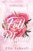In Full Bloom In Full Bloom