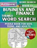 Business & Finance - Themed Word Search - Fun & Educational Puzzles for Kids, Teens, and Adults (Large Print Edition)