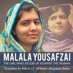 Malala Yousafzai The Girl Who Stood Up Against the Taliban - Biography for Kids 9-12   Children's Biography Books